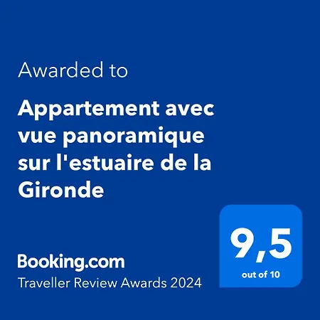 Apartment Avec Vue Panoramique Sur L'estuaire De La Gironde